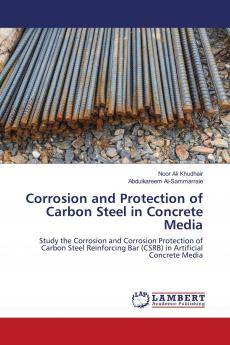 Corrosion and Protection of Carbon Steel in Concrete Media