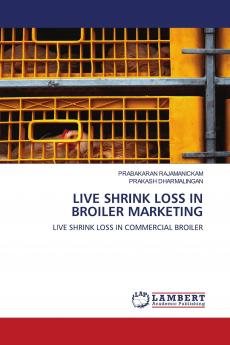 LIVE SHRINK LOSS IN BROILER MARKETING