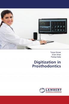 Digitization in Prosthodontics