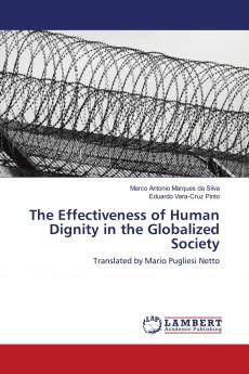 The Effectiveness of Human Dignity in the Globalized Society