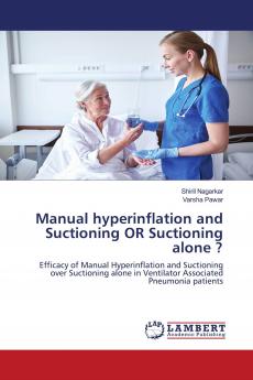 Manual hyperinflation and Suctioning OR Suctioning alone ?