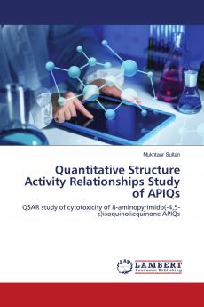 Quantitative Structure Activity Relationships Study of APIQs