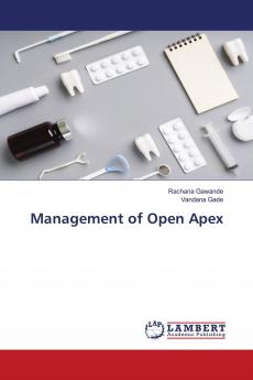 Management of Open Apex