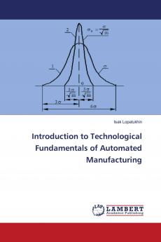 Introduction to Technological Fundamentals of Automated Manufacturing