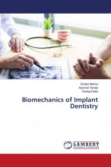 Biomechanics of Implant Dentistry