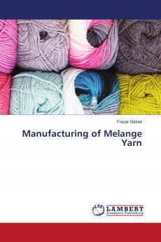Manufacturing of Melange Yarn