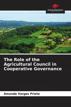 The Role of the Agricultural Council in Cooperative Governance