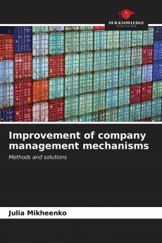 Improvement of company management mechanisms