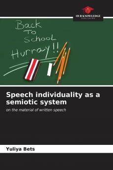 Speech individuality as a semiotic system