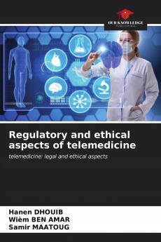 Regulatory and ethical aspects of telemedicine