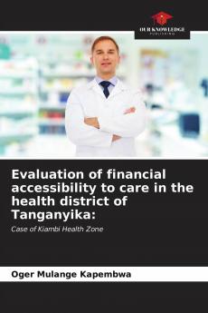 Evaluation of financial accessibility to care in the health district of Tanganyika