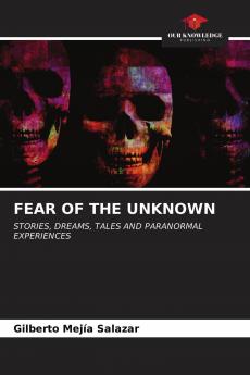 FEAR OF THE UNKNOWN