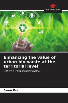 Enhancing the value of urban bio-waste at the territorial level