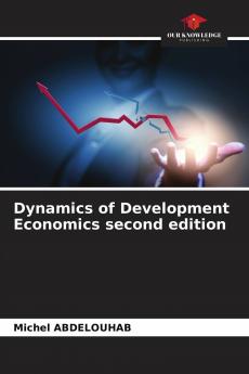 Dynamics of Development Economics second edition