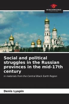 Social and political struggles in the Russian provinces in the mid-17th century