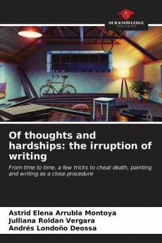 Of thoughts and hardships