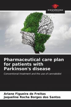 Pharmaceutical care plan for patients with Parkinson's disease