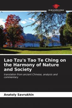 Lao Tzu's Tao Te Ching on the Harmony of Nature and Society