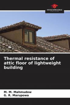 Thermal resistance of attic floor of lightweight building