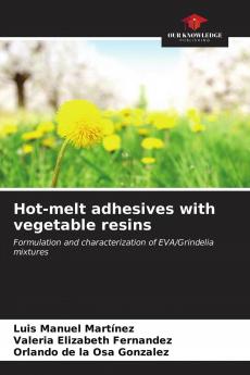 Hot-melt adhesives with vegetable resins
