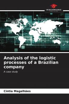 Analysis of the logistic processes of a Brazilian company