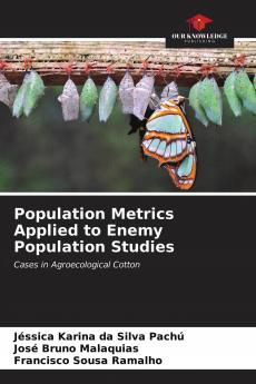 Population Metrics Applied to Enemy Population Studies