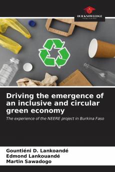 Driving the emergence of an inclusive and circular green economy