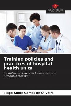 Training policies and practices of hospital health units