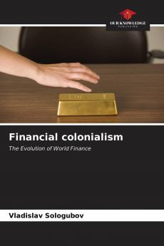 Financial colonialism