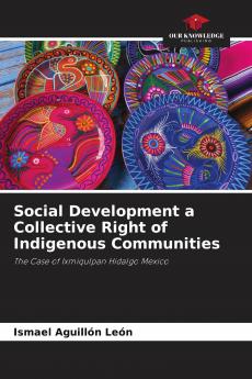 Social Development a Collective Right of Indigenous Communities