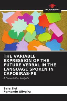 THE VARIABLE EXPRESSION OF THE FUTURE VERBAL IN THE LANGUAGE SPOKEN IN CAPOEIRAS-PE
