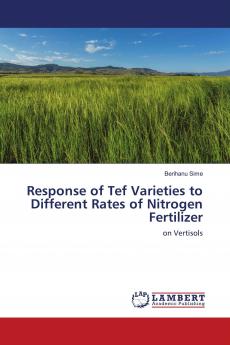Response of Tef Varieties to Different Rates of Nitrogen Fertilizer