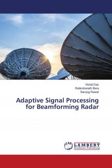 Adaptive Signal Processing for Beamforming Radar