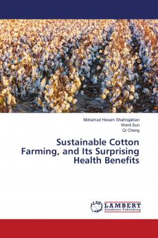 Sustainable Cotton Farming and Its Surprising Health Benefits