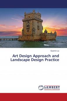 Art Design Approach and Landscape Design Practice