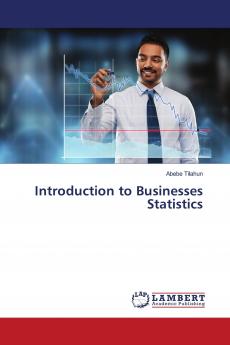 Introduction to Businesses Statistics