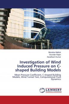Investigation of Wind Induced Pressure on C-shaped Building Models