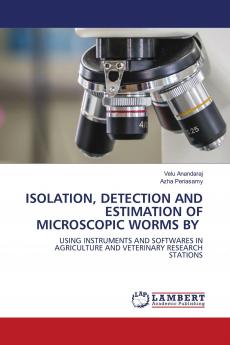 ISOLATION DETECTION AND ESTIMATION OF MICROSCOPIC WORMS BY