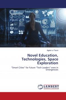 Novel Education Technologies Space Exploration