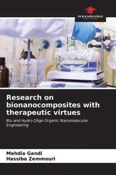 Research on bionanocomposites with therapeutic virtues