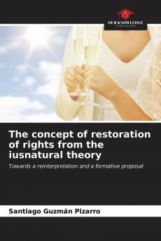 The concept of restoration of rights from the iusnatural theory
