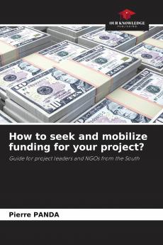 How to seek and mobilize funding for your project?