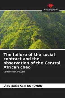 The failure of the social contract and the observation of the Central African chao