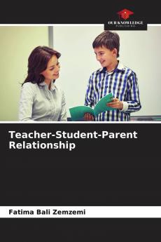 Teacher-Student-Parent Relationship