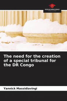 The need for the creation of a special tribunal for the DR Congo