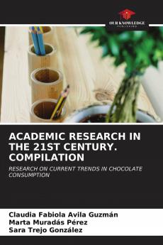 ACADEMIC RESEARCH IN THE 21ST CENTURY. COMPILATION