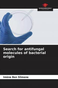Search for antifungal molecules of bacterial origin