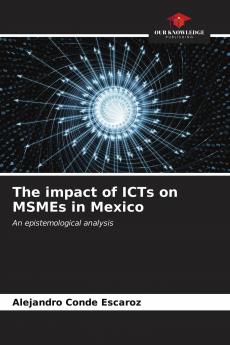 The impact of ICTs on MSMEs in Mexico