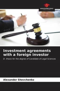 Investment agreements with a foreign investor