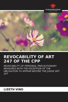 REVOCABILITY OF ART 247 OF THE CPP